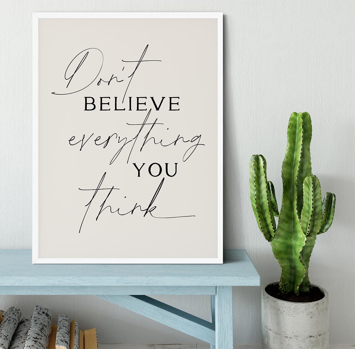 Dont Believe Everything Framed Print - Canvas Art Rocks -6