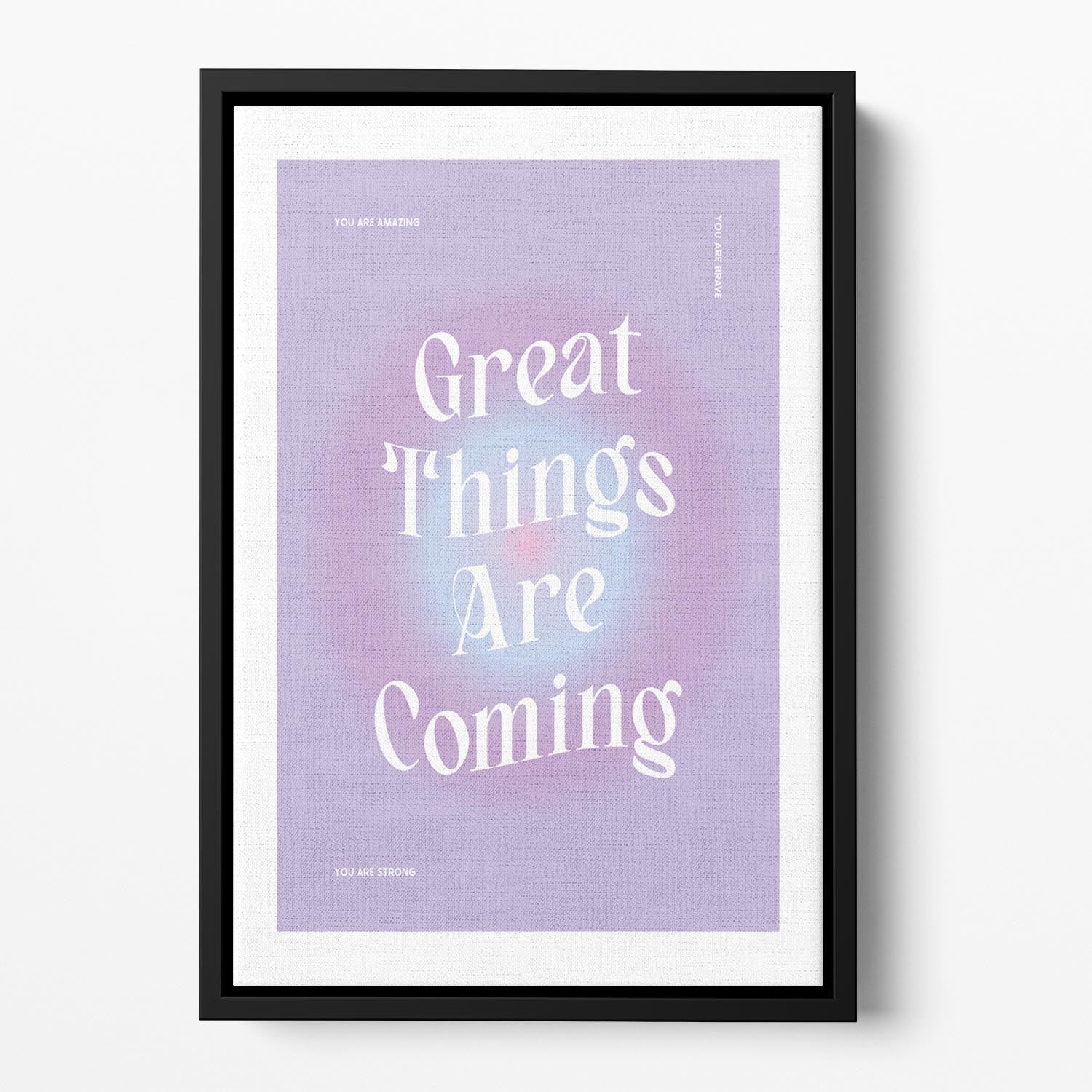 Great Things Are Coming Floating Framed Canvas - Canvas Art Rocks - 2