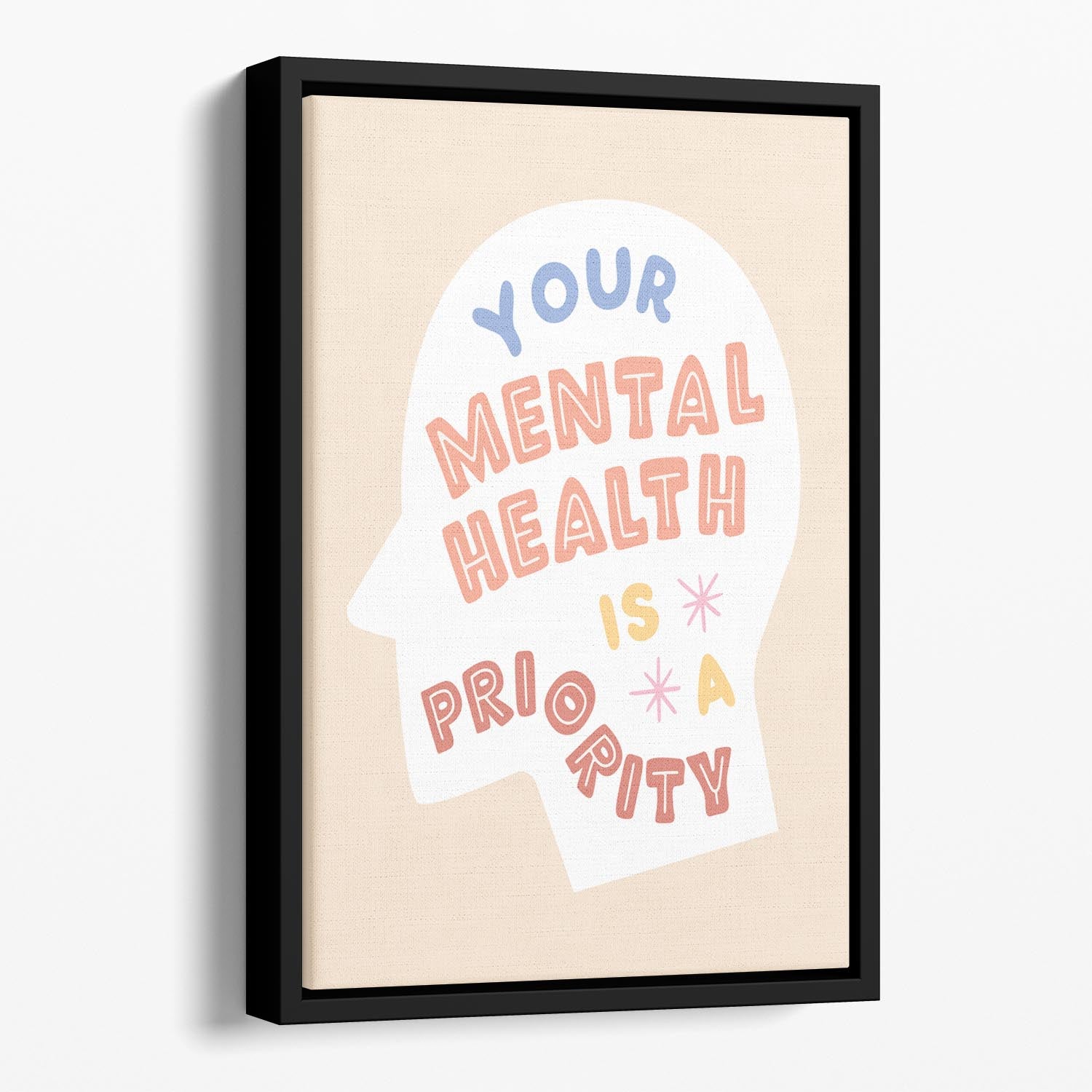 Mental health priority Floating Framed Canvas - Canvas Art Rocks - 1