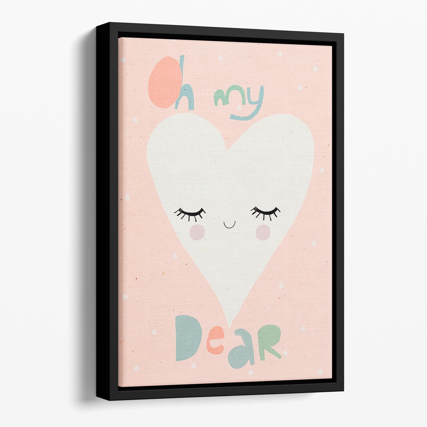 Oh My Dear Floating Framed Canvas - 1x - 1